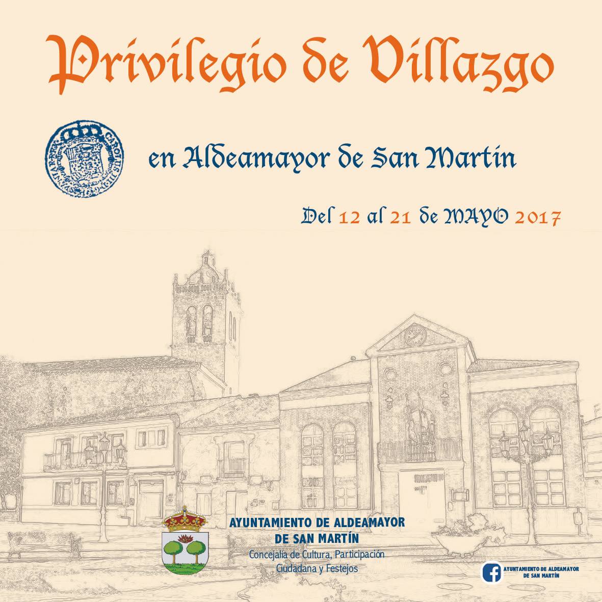 Privilegio de Villazgo 2017 Aldeamayor de San Martín